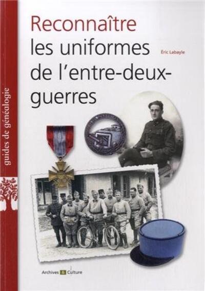 Reconnaître les uniformes de l'entre-deux-guerres