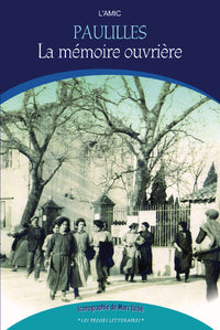 Paulilles: La mémoire ouvrière