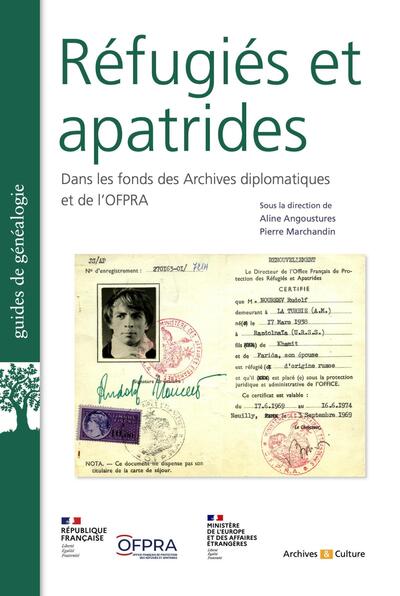 Réfugiés et apatrides dans les fonds des Archives diplomatiques et de l'Ofpra