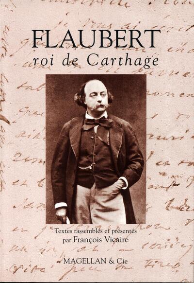 Flaubert - roi de Carthage