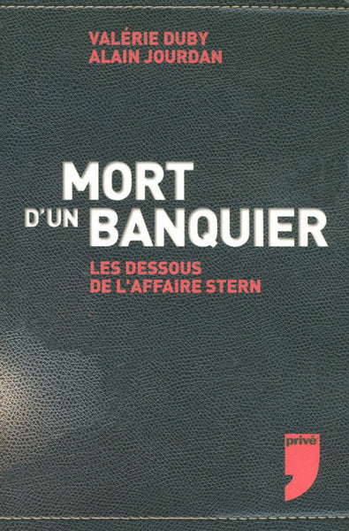 Mort d'un banquier - Les dessous de l'affaire Stern