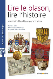 Lire le blason, lire l'histoire