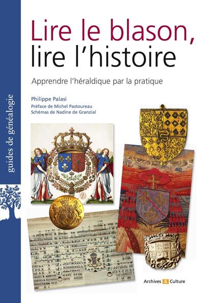 Lire le blason, lire l'histoire