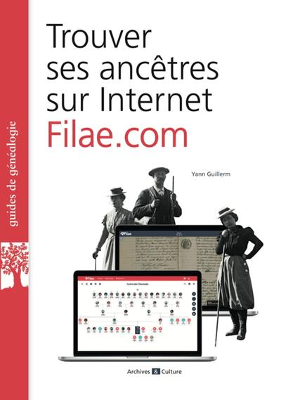 Trouver ses ancêtres sur Internet : Filae.com