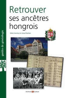Retrouver ses ancêtres hongrois