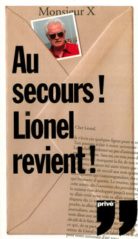 AU SECOURS LIONEL REVIENT