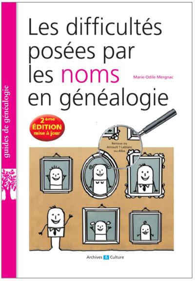 Les difficultés posées par les noms en généalogie