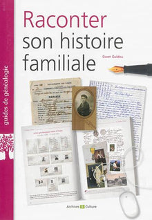 Raconter son histoire familiale