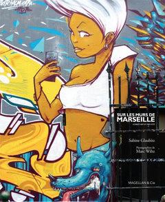 Sur les murs de Marseille