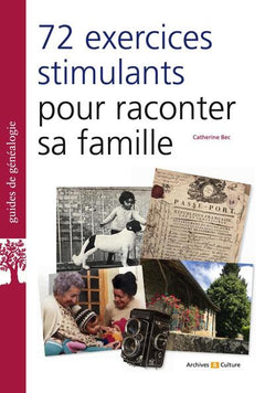 72 exercices stimulants pour raconter sa famille