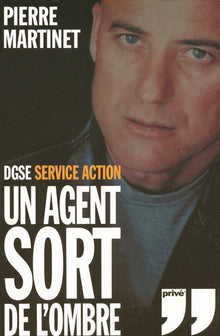 Un agent sort de l'ombre : DGSE Service Action