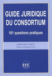 Guide juridique du consortium