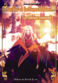 Les Elus et les Pierres stellaires tome II - Le château embrumé