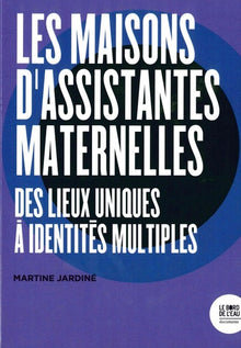 Les maisons d'assistantes maternelles