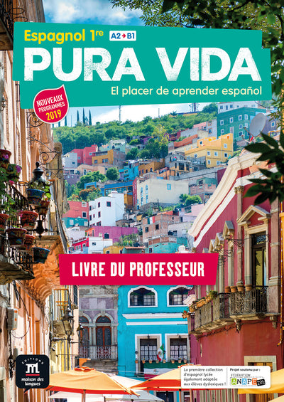 Pura Vida 1re - Livre du professeur