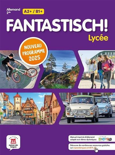 Fantastisch! Lycée 2de Programme 2025