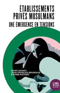 Des établissements privés musulmans