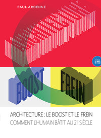 Architecture : le Boost et le Frein