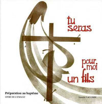 Tu seras pour moi un fils