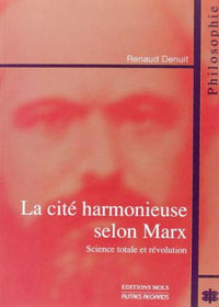 Cité harmonieuse selon Marx (La)