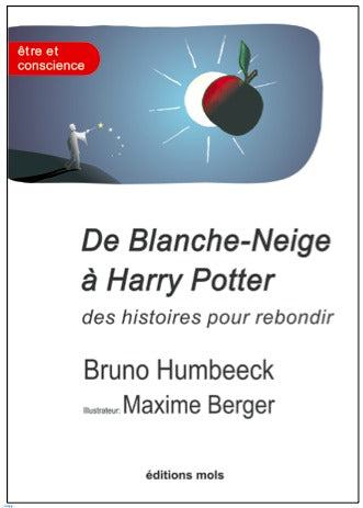 De Blanche Neige à Harry Potter. Des histoires pour rebondir