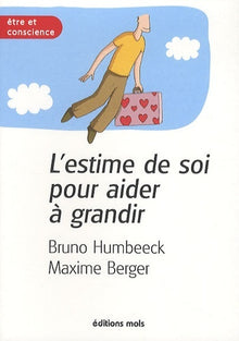 Estime de soi pour aider a grandir