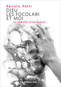 Dieu, les Focolari et moi