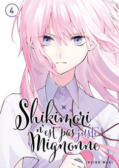 Shikimori n'est pas juste mignonne - Tome 4