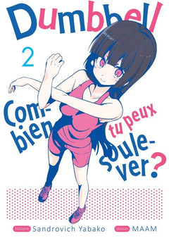 Dumbbell : Combien tu peux soulever ? - Tome 2