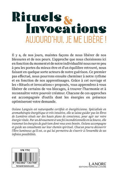 Rituels et Invocations - Aujourd'hui, je me libère !