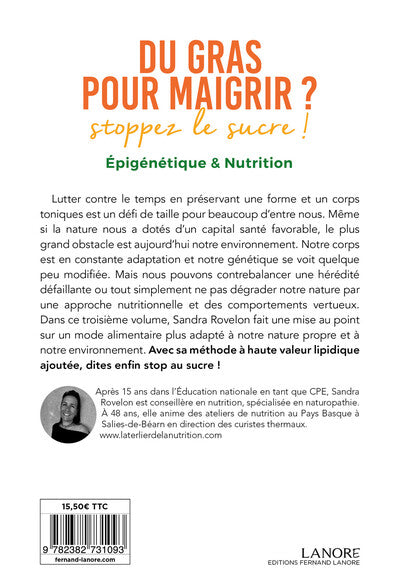 Du gras pour maigrir ? Stoppez le sucre !