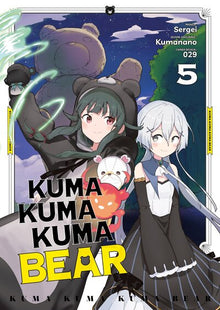 Kuma Kuma Kuma Bear - Tome 05