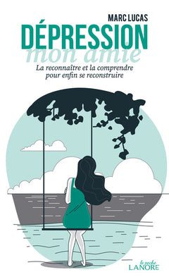 Dépression mon amie