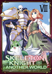 Skeleton Knight in Another World - Tome 08