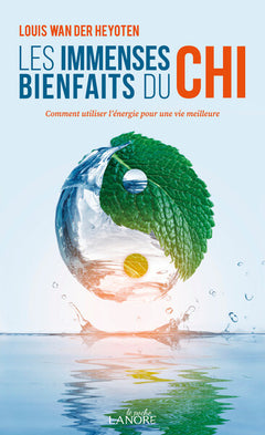 Les immenses bienfaits du chi
