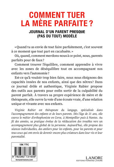 Comment tuer la mère parfaite ?