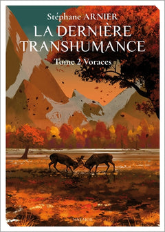 La Dernière transhumance Tome 2