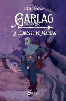 La jeunesse de Garlag