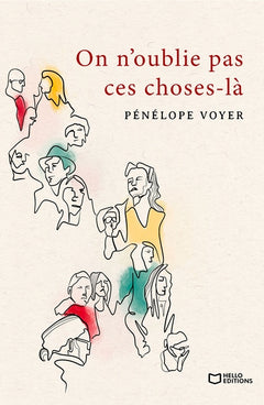 On n'oublie pas ces choses-là