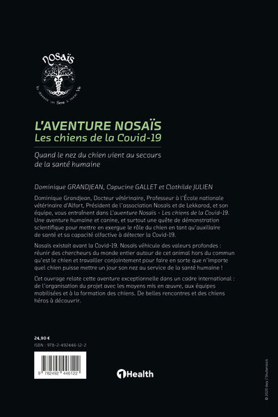 L'aventure Nosaïs - Les chiens de la Covid-19