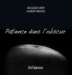 Patience dans l'obscur