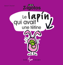 Le Lapin qui avait une tétine