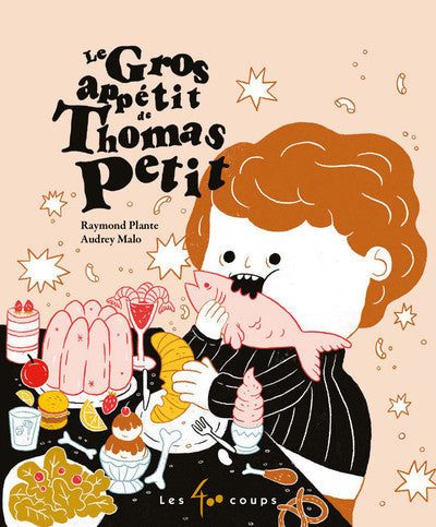 Le gros appétit de Thomas Petit