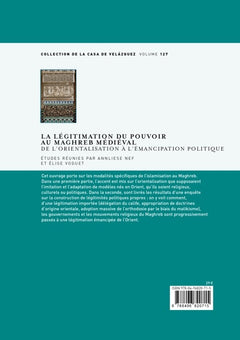 La légitimation du pouvoir au Maghreb médiéval