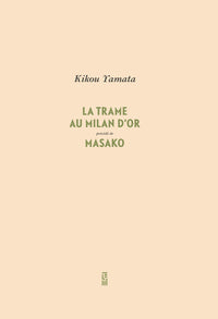 Masako - La trame au Milan d'or