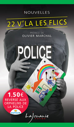 22 v'là les flics