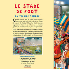 Le stade de foot au fil des heures