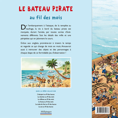 Le bateau pirate au fil des mois