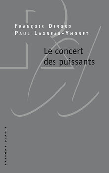 Le Concert des puissants