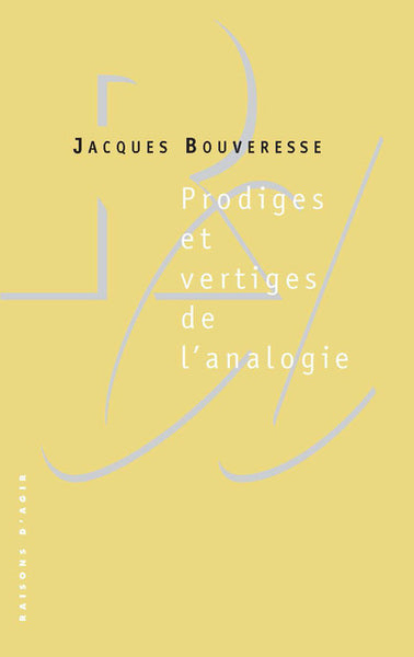 Prodiges et vertiges de l'analogie